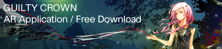 GUILTY CROWN AR Applivation / Free Download